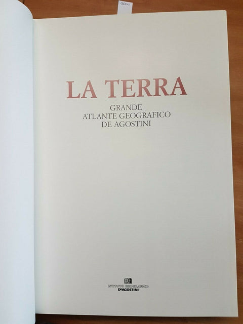 GEDEA IL MILIONE TERRE E POPOLI - LA TERRA GRANDE ATLANTE DE AGOSTINI 1999(