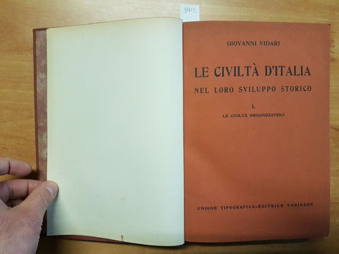 VIDARI - LE CIVILTA' D'ITALIA NEL LORO SVILUPPO STORICO 1 - 1932 - UTET (