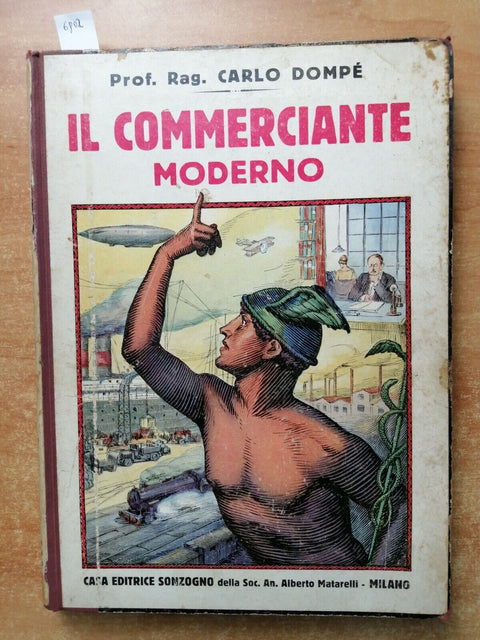 Carlo Domp IL COMMERCIANTE MODERNO 1936 Sonzogno ragioneria economia finanz6802