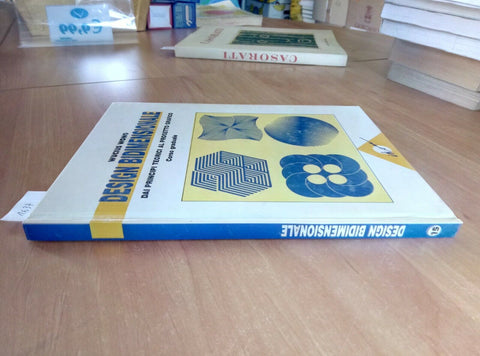 DESIGN BIDIMENSIONALE DAI PRINCIPI TEORICI AL PROGETTO GRAFICO 1990 WONG (1