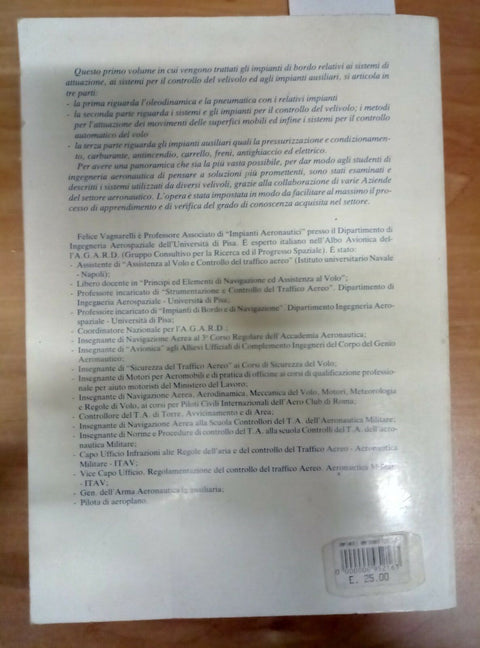 IMPIANTI AERONAUTICI VOL. 1 IMPIANTI DI BORDO - VAGNARELLI 1991 IBN - 463