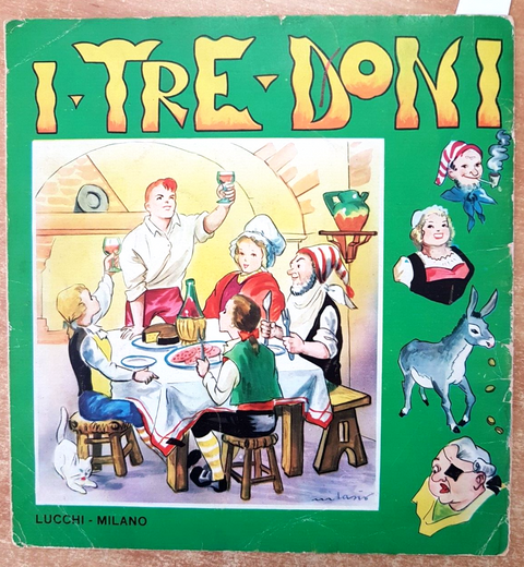 I TRE DONI - Lucchi Milano - LE PIU' BELLE FAVOLE PER BAMBINI ILLUSTRATE (