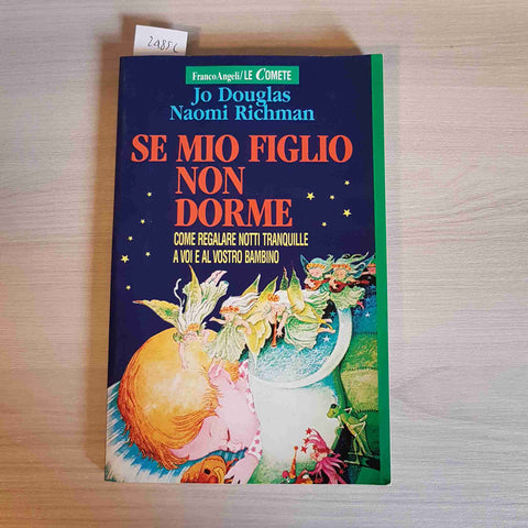 SE MIO FIGLIO NON DORME - DOUGLAS, RICHMAN - FRANCO ANGELI - 1994