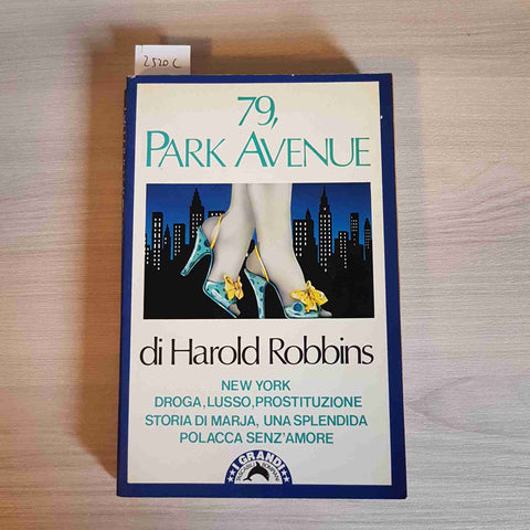 79, PARK AVENUE - HAROLD ROBBINS - BOMPIANI - 1988