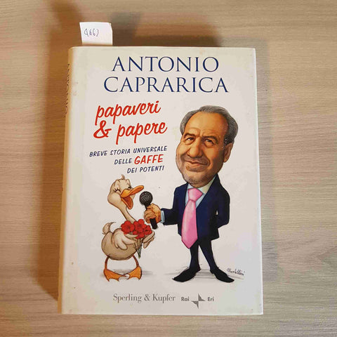 PAPAVERI E PAPERE le gaffe dei potenti ANTONIO CAPRARICA - SPERLING & KUPFER