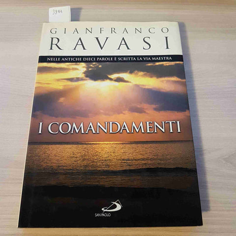 I COMANDAMENTI - GIANFRANCO RAVASI - SAN PAOLO - 2002