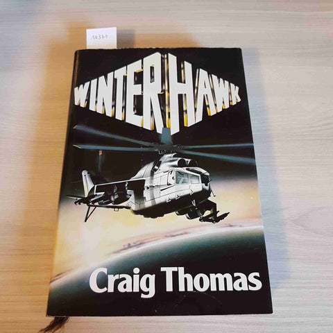 WINTER HAWK - CRAIG THOMAS - EUROCLUB 1989 fantasy fantascienza science fiction