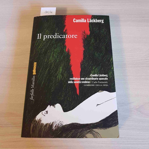 IL PREDICATORE - CAMILLA LACKBERG - MARSILIO - 2010