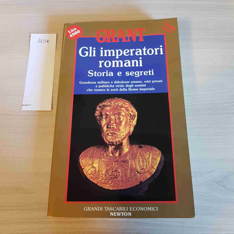 GLI IMPERATORI ROMANI STORIA E SEGRETI - GRANT - NEWTON - 1993