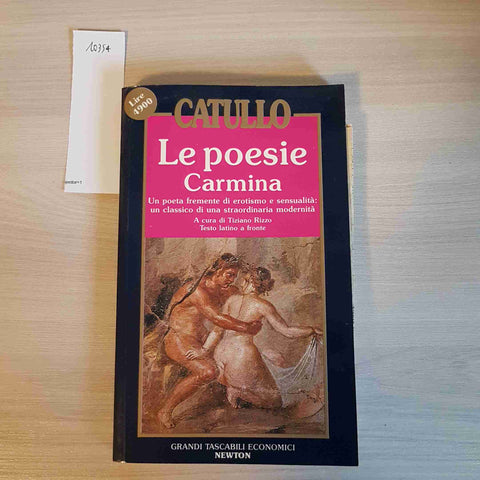 LE POESIE - CARMINA - CATULLO - NEWTON - 1992 testo latino a fronte