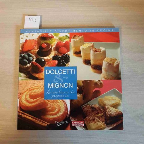 DOLCETTI & MIGNON - DE VECCHI, FAMIGLIA CRISTIANA - 2004