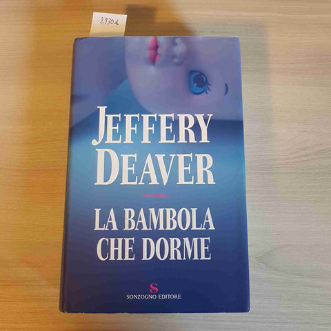 LA BAMBOLA CHE DORME thriller giallo JEFFERY DEAVER - SONZOGNO EDITORE - 2007