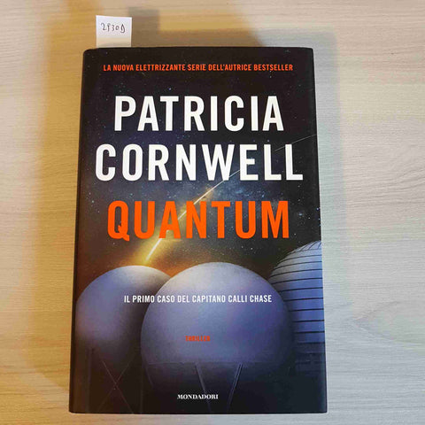 QUANTUM giallo thriller noir mistero PATRICIA CORNWELL - MONDADORI - 2019