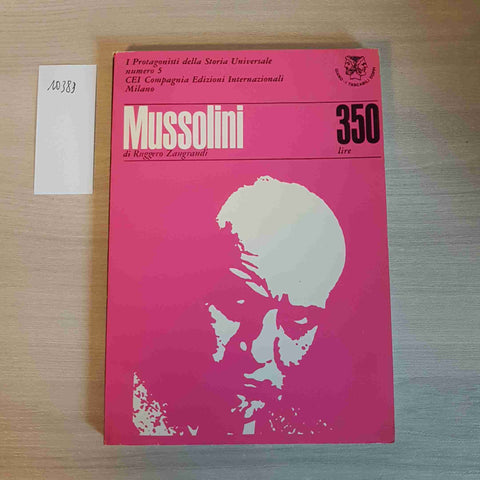 GRAMSCI - MUSSOLINI 5 - SPRIANO, ZANGRANDI - GIANO - 1966