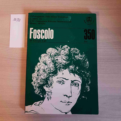 FOSCOLO - BYRON 24 - LUTI, SANESI - GIANO - 1967