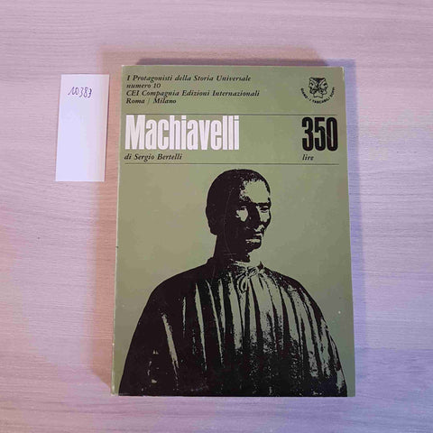 MACHIAVELLI - LORENZO IL MAGNIFICO 10 - BERTELLI, ROMAGNOLI - GIANO - 1966