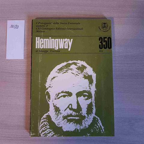 HEMINGWAY - T. S. ELIOT 7 - TREVISANI, SANESI - GIANO - 1966