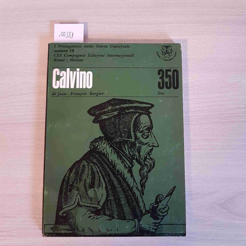 CALVINO - SANT'IGNAZIO 18 - BERGIER, DELUMEAU - GIANO - 1967