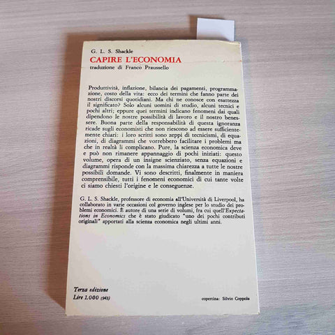 CAPIRE L'ECONOMIA - SHACKLE - FELTRINELLI - 1972