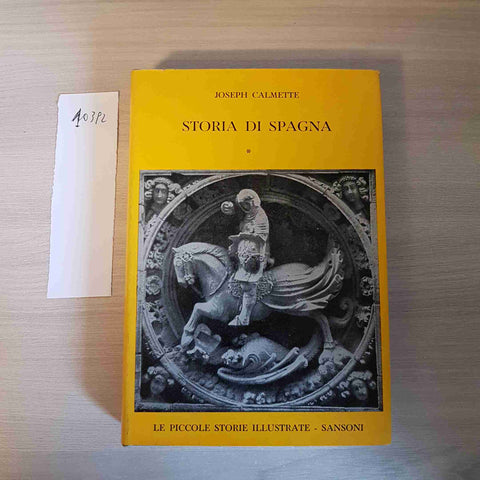 STORIA DI SPAGNA 17 - SANSONI - 1958