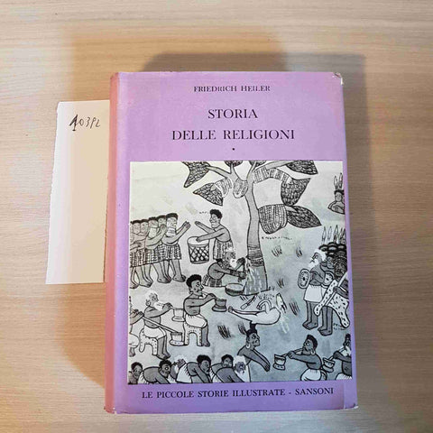 STORIA DELLE RELIGIONI 99 - SANSONI - 1962