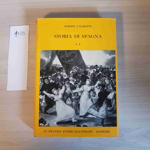 STORIA DI SPAGNA volume secondo 18 - SANSONI - 1958