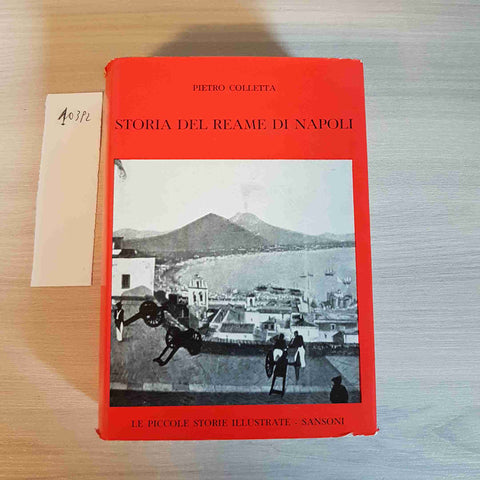 STORIA DEL REAME DI NAPOLI 92 94 - SANSONI - 1962