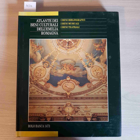 ATLANTE DEI BENI CULTURALI DELL'EMILIA ROMAGNA  ROLO BANCA 1996 teatrali