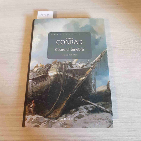 CUORE DI TENEBRA - JOSEPH CONRAD - BARBERA EDITORE - 2009