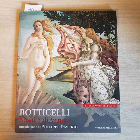 NASCITA DI VENERE - BOTTICELLI - PHILIPPE DAVERIO - CORRIERE DELLA SERA - 2014