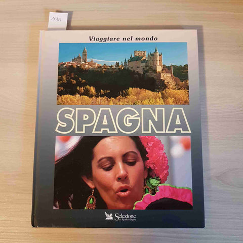 SPAGNA - VIAGGIARE NEL MONDO - SELEZIONE DAL READER'S DIGEST - 1996