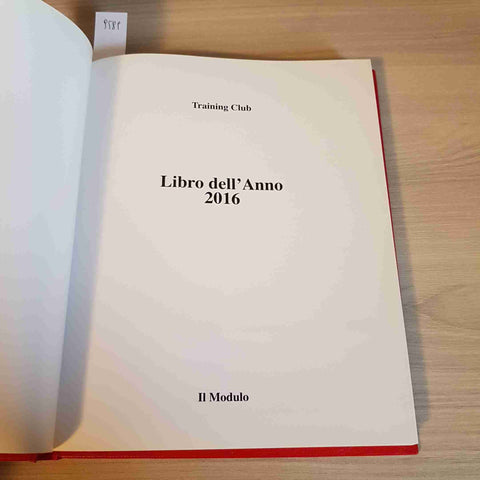 LIBRO DELL'ANNO 2016 - IL MODULO politica attualita' societa' costume moda