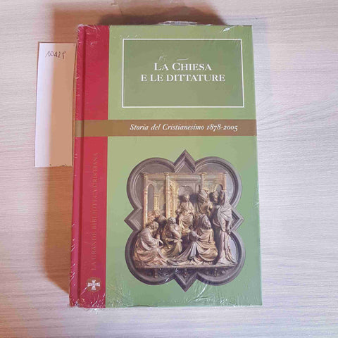 LA CHIESA E LE DITTATURE - FAMIGLIA CRISTIANA -CRISTINESIMO 1878 2005