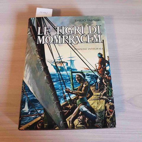 LE TIGRI DI MOMPRACEM - EMILIO SALGARI -VALLARDI 1981 SANDOKAN pirati malesia