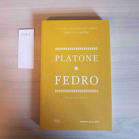 FEDRO - PLATONE - BUR, CORRIERE DELLA SERA - 2012