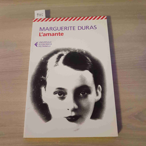 L'AMANTE - MARGUERITE DURAS - FELTRINELLI - 2017