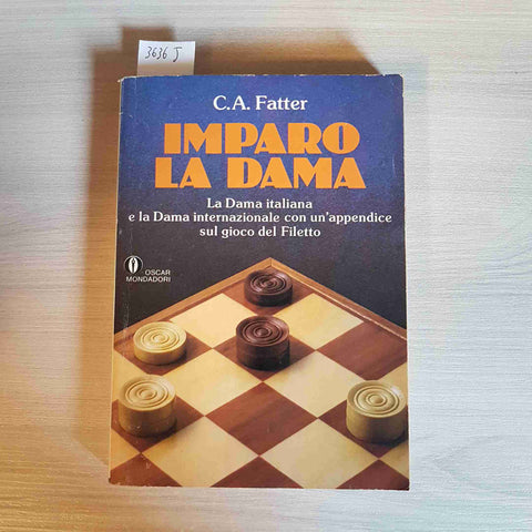 IMPARO LA DAMA - C. A. FATTER - MONDADORI - 1984