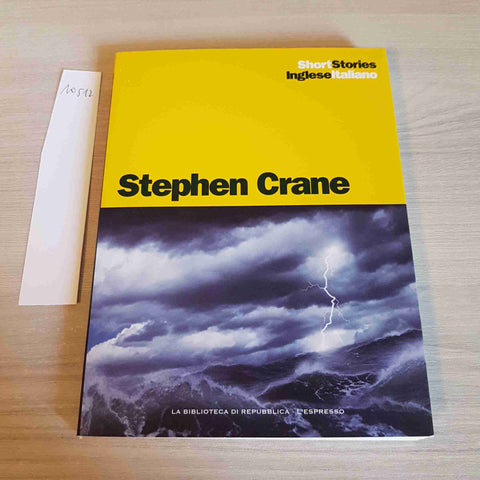 STEPHEN CRANE 25 - short stories inglese/italiano REPUBBLICA L'ESPRESSO - 2016