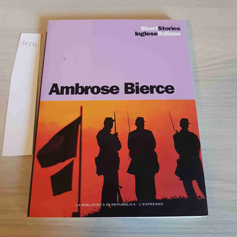 AMBROSE BIERCE 24 - short stories inglese/italiano REPUBBLICA L'ESPRESSO - 2016