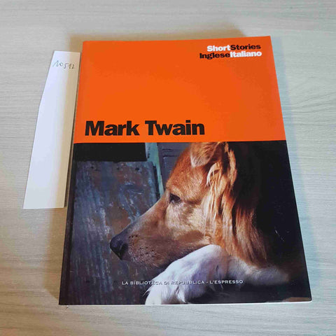 MARK TWAIN 3 - short stories inglese/italiano REPUBBLICA L'ESPRESSO - 2016