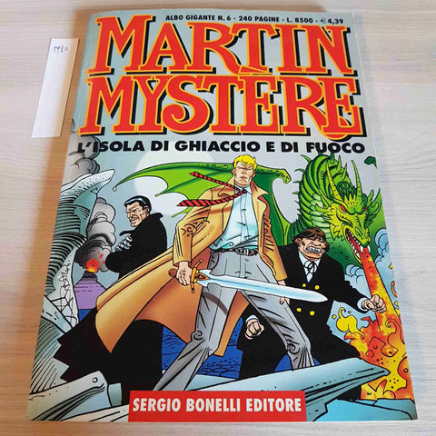 L'ISOLA DI GHIACCIO E DI FUOCO 6 - MARTIN MYSTERE - SERGIO BONELLI - 2000