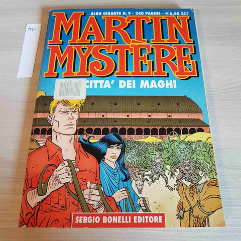 LA CITTA' DEI MAGHI 9 - MARTIN MYSTERE - SERGIO BONELLI - 2003