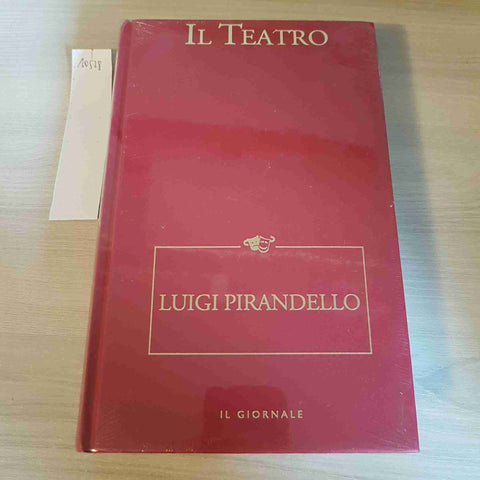 LUIGI PIRANDELLO 22 - IL TEATRO - IL GIORNALE - 2003