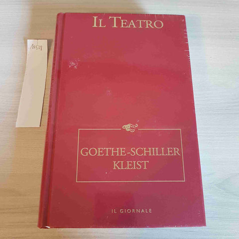 GOETHE - SCHILLER KLEIST 16 - IL TEATRO - IL GIORNALE - 2003