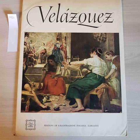 VELAZQUEZ - CLUB INTERNAZIONALE DEL LIBRO D'ARTE - GARZANTI - 1962