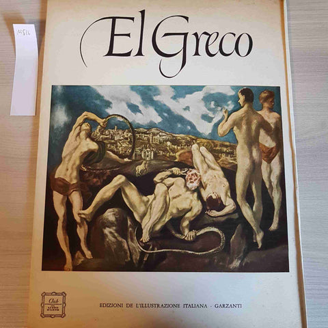 EL GRECO - CLUB INTERNAZIONALE DEL LIBRO D'ARTE - GARZANTI - 1960