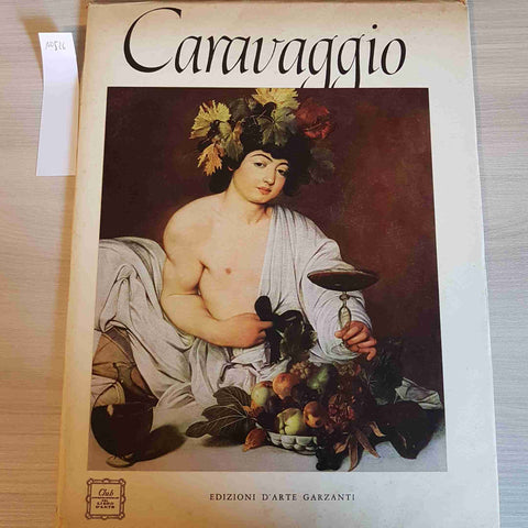 CARAVAGGIO - CLUB INTERNAZIONALE DEL LIBRO D'ARTE - GARZANTI - 1963