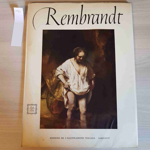 REMBRANDT - CLUB INTERNAZIONALE DEL LIBRO D'ARTE - GARZANTI - 1960