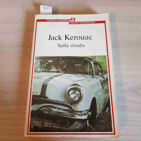 SULLA STRADA - JACK KEROUAC - MONDADORI - 1993