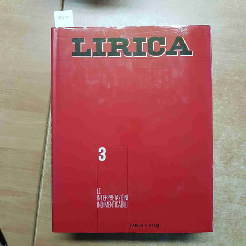 LIRICA 5 volumi Fabbri LE INTERPRETAZIONI INDIMENTICABILI + VOCI A CONFRONTO